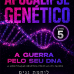 APOCALIPSE GENÉTICO- A GUERRA PELO SE DNA