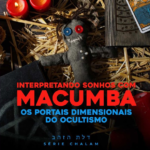 INTERPRETANDO SONHOS COM MACUMBA