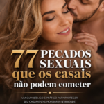 77 PECADOS SEXUAIS NÃO PODEM COMETER