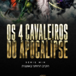 OS 4 CAVALEIROS DO APOCALIPSE