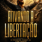 ATIVANDO A LIBERTAÇÃO