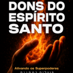 OPERANDO NOS DONS DO ESPÍRITO SANTO