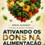 ATIVANDO OS DONS NA ALIMENTAÇÃO