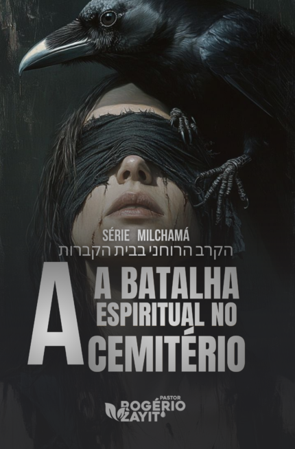A BATALHA ESPIRITUAL NO CEMITÉRIO