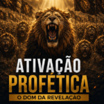 Ativação Profética - O Dom da Revelação