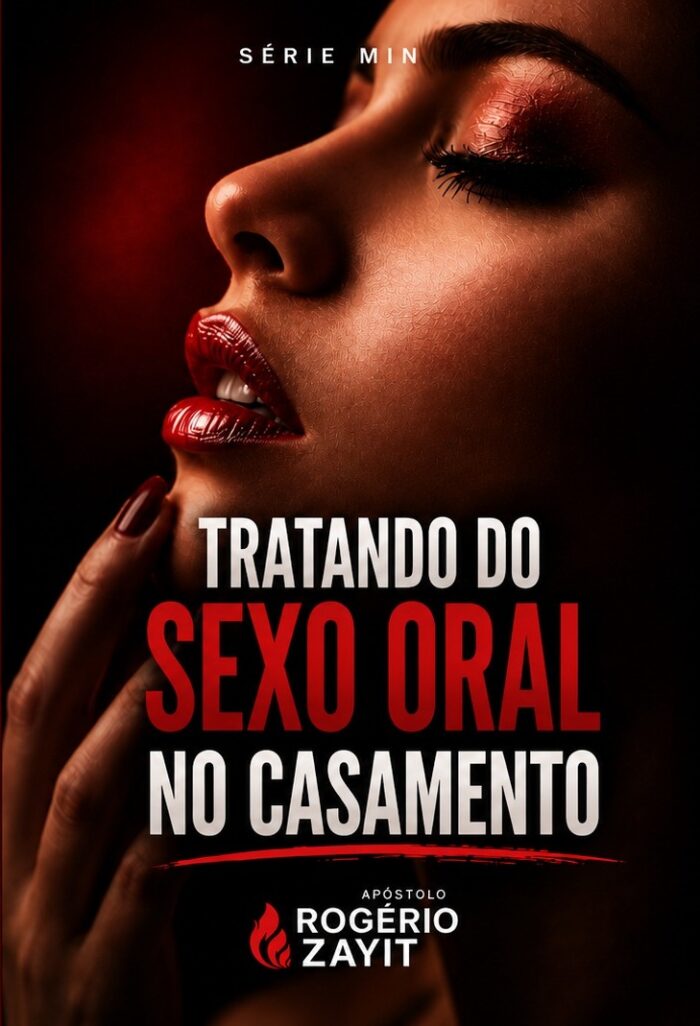 Tratando do Sexo Oral no Casamento